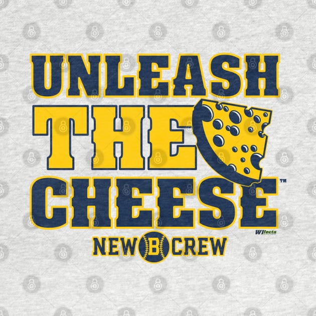 Unleash the Cheese ™ by wifecta